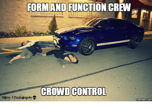 formand-function-crew-crowd-control-mikey-j-photography-memes-16126736.png