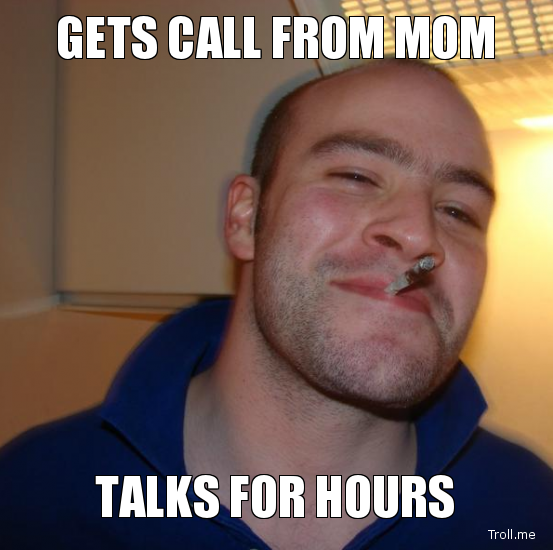 gets-call-from-mom-talks-for-hours.png