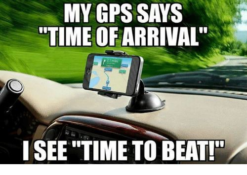 my-gps-says-time-of-arrival-i-see-time-to-20570017.png