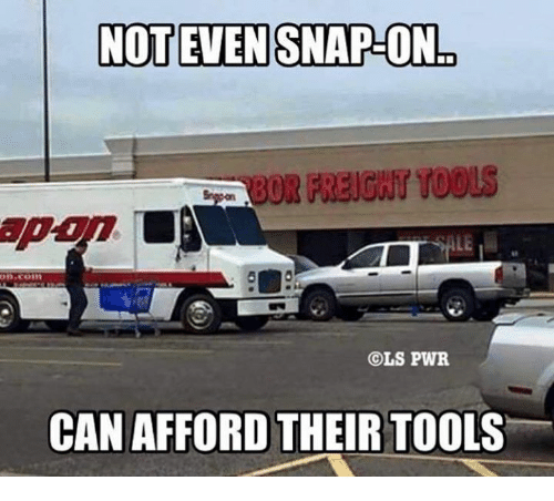 not-even-snap-on-on-com-ols-pwr-can-afford-their-4816836.png
