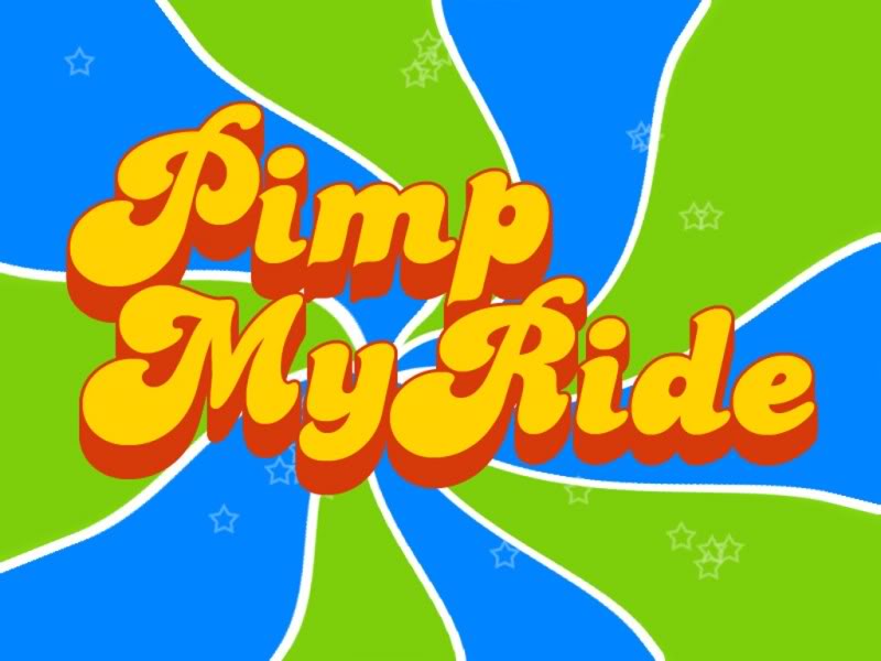 pimp-my-ride.jpg