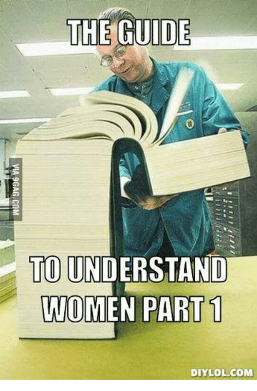 the-guide-to-understand-women-part-1-diy-lol-com-14036739.png