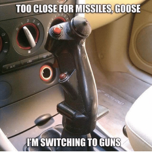 too-close-for-missiles-goose-tmswitching-to-guns-3763288.png