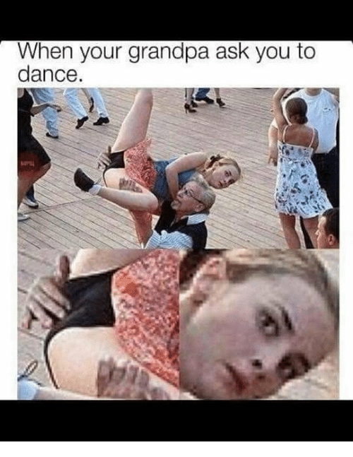 when-your-grandpa-ask-you-to-dance-27836676.png